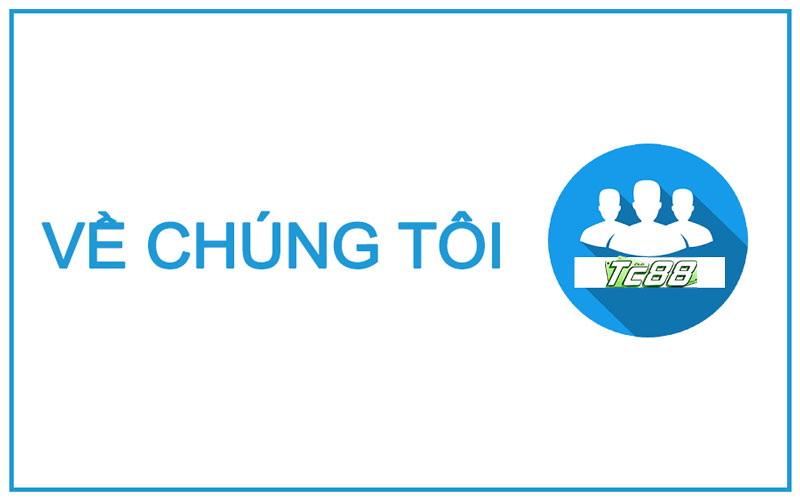 Về chúng tôi TC88 nơi trải nghiệm cá cược trực tuyến hoàn toàn mới